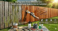 Imperméabilisation d’une clôture en bois : guide complet pour protection et entretien